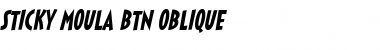 Sticky Moula BTN Oblique Font Title Preview