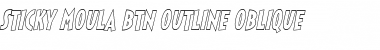 Sticky Moula BTN Outline Oblique Font Title Preview