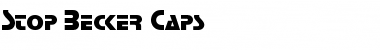 Stop Becker Caps Regular Font Title Preview
