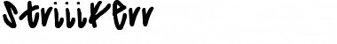 striiikerr Regular Font Title Preview
