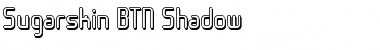 Sugarskin BTN Shadow Regular Font Title Preview