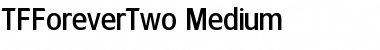TFForeverTwo Medium Font Title Preview