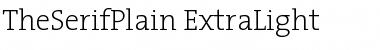 TheSerifPlain-ExtraLight Extra Light Font Title Preview