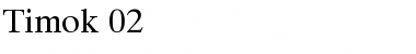 Timok 02 Regular Font Title Preview