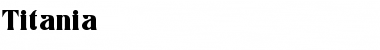 Titania Regular Font Title Preview