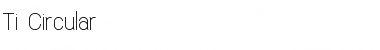 Ti_Circular Regular Font Title Preview
