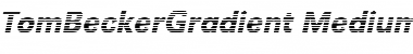 TomBeckerGradient-Medium Italic Font Title Preview