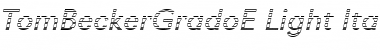 TomBeckerGradoE-Light Italic Font Title Preview
