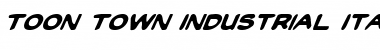 Toon Town Industrial Italic Italic Font Title Preview