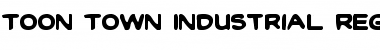 Toon Town Industrial Regular Font Title Preview