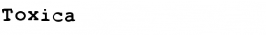 Toxica Regular Font Title Preview