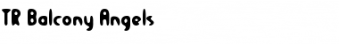 TR Balcony Angels Regular Font Title Preview