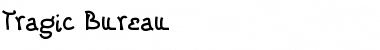 Tragic Bureau Regular Font Title Preview