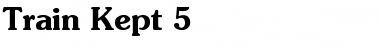 Train Kept 5 Regular Font Title Preview