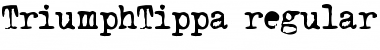 Triumph Tippa Regular Font Title Preview