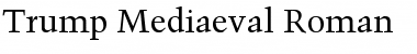 Trump Mediaeval Regular Font Title Preview