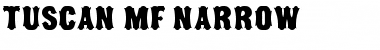 Tuscan MF Narrow Font Title Preview