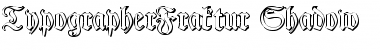 TypographerFraktur Shadow Regular Font Title Preview