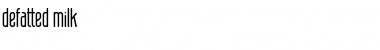 defatted milk Regular Font Title Preview