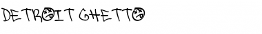 Detroit Ghetto Regular Font Title Preview