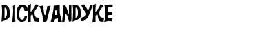 DickVanDyke Regular Font Title Preview