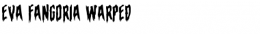 Eva Fangoria Warped Regular Font Title Preview