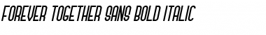 Forever Together Sans Bold Italic Font Title Preview