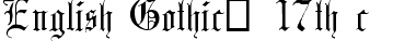 English Gothic, 17th c. Regular Font Title Preview