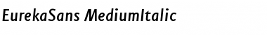 EurekaSans-MediumItalic Regular Font Title Preview