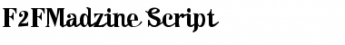 F2FMadzine-Script Regular Font Title Preview