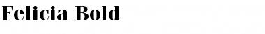 Felicia Bold Font Title Preview