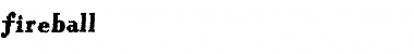 Fireball Regular Font Title Preview