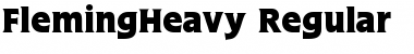 FlemingHeavy Regular Font Title Preview
