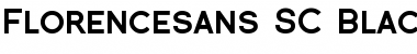 Florencesans SC Black Regular Font Title Preview