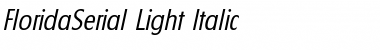 FloridaSerial-Light Italic Font Title Preview