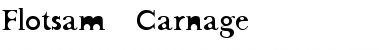 Flotsam Carnage Regular Font Title Preview