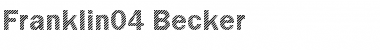 Franklin04 Becker Regular Font Title Preview