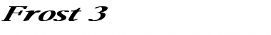 Frost 3 Bold Italic Font Title Preview