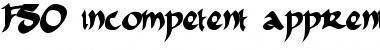 FSO incompetent apprentice Regular Font Title Preview