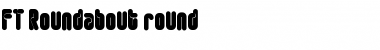 FT Roundabout round Font Title Preview