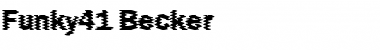 Funky41 Becker Regular Font Title Preview