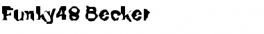 Funky48 Becker Regular Font Title Preview