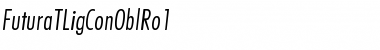 FuturaTLigConOblRo1 Regular Font Title Preview