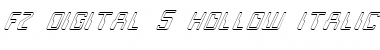 FZ DIGITAL 5 HOLLOW ITALIC Normal Font Title Preview