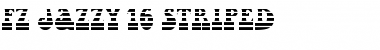 FZ JAZZY 16 STRIPED Normal Font Title Preview
