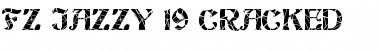 FZ JAZZY 19 CRACKED Medium Font Title Preview
