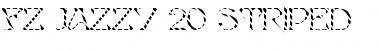 FZ JAZZY 20 STRIPED Normal Font Title Preview