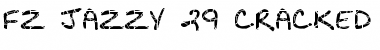 FZ JAZZY 29 CRACKED Bold Font Title Preview
