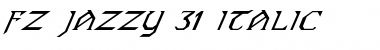 FZ JAZZY 31 ITALIC Normal Font Title Preview