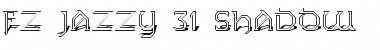 FZ JAZZY 31 SHADOW Normal Font Title Preview
